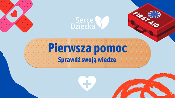 Quiz z Pierwszej Pomocy.